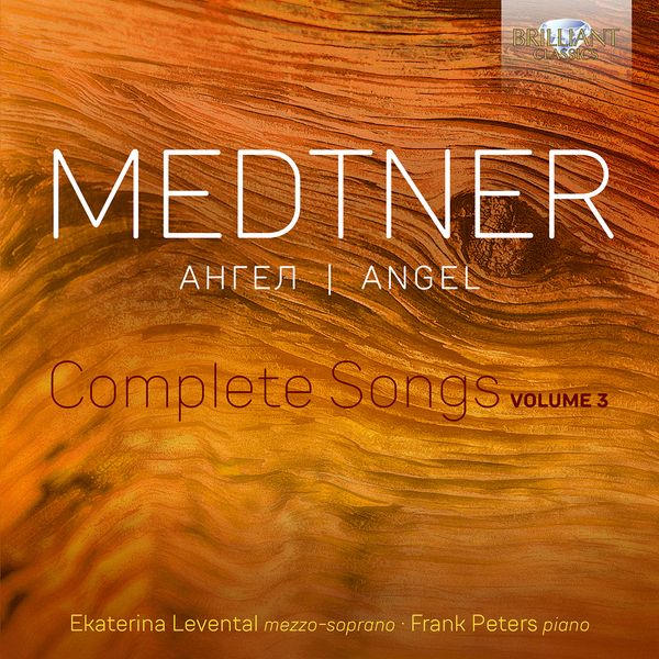Angel : Complete Songs, Vol. 3 / Ekaterina Levental, Mezzo.