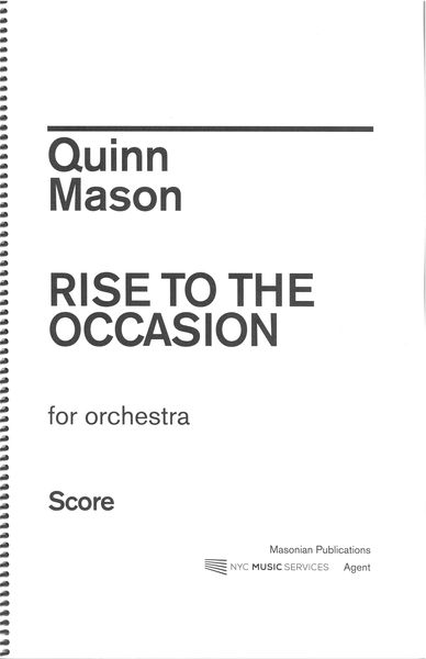 Rise To The Occasion : For Orchestra (2021).