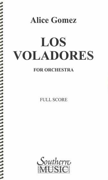 Los Voladores : For Orchestra.