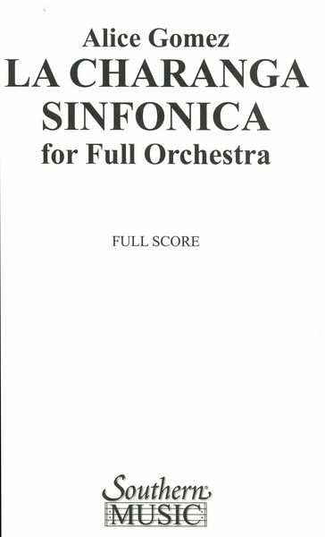La Charanga Sinfonica : For Full Orchestra.
