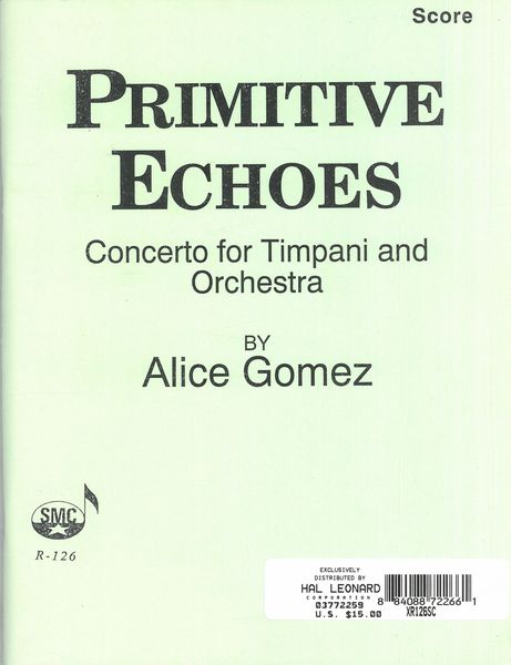 Primitive Echoes : Concerto For Timpani and Orchestra.