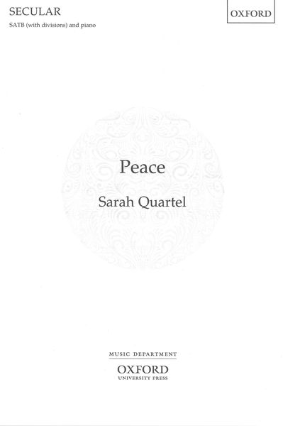 Peace : For SATB (With Divisions) and Piano.