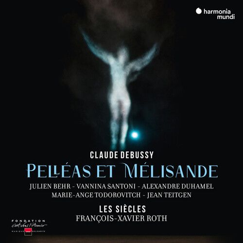 Pelleas et Melisande.