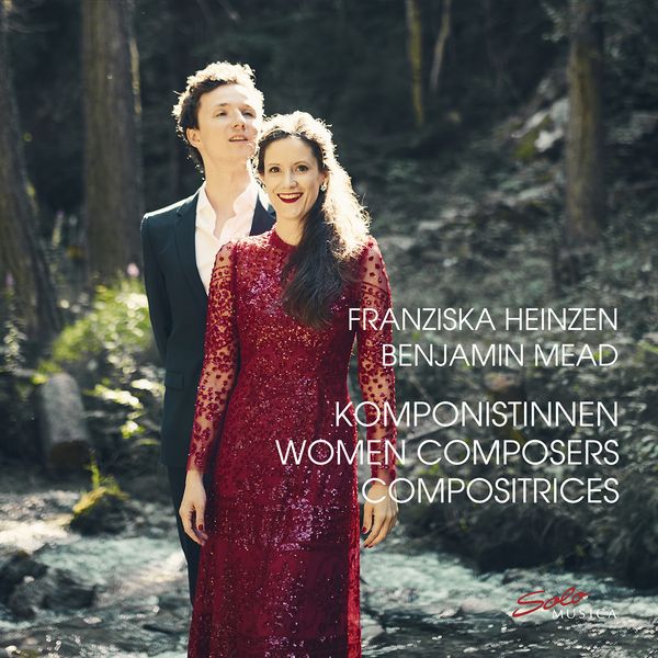Women Composers / Franziska Heinzen, Soprano.