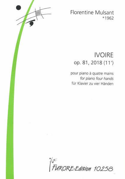 Ivoire, Op. 81 : Pour Piano A Quatre Mains (2018).