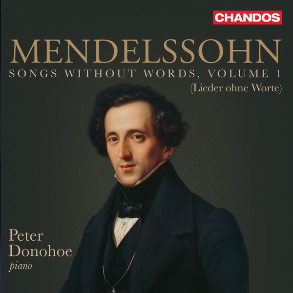 Songs Without Words, Vol. 1 / Peter Donohoe, Piano.