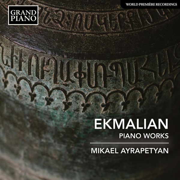 Piano Works / Mikael Ayrapetyan, Piano.