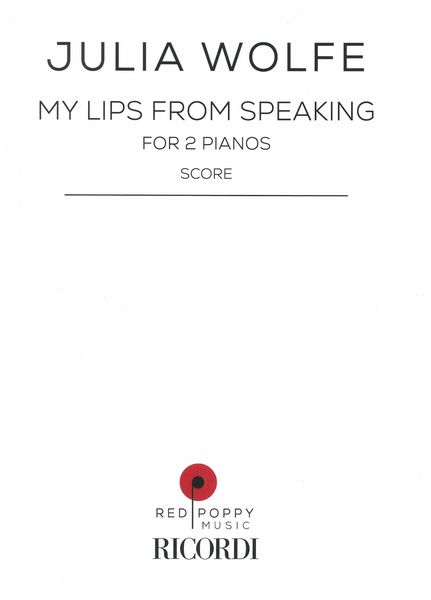 My Lips From Speaking : Version For Two Pianos.