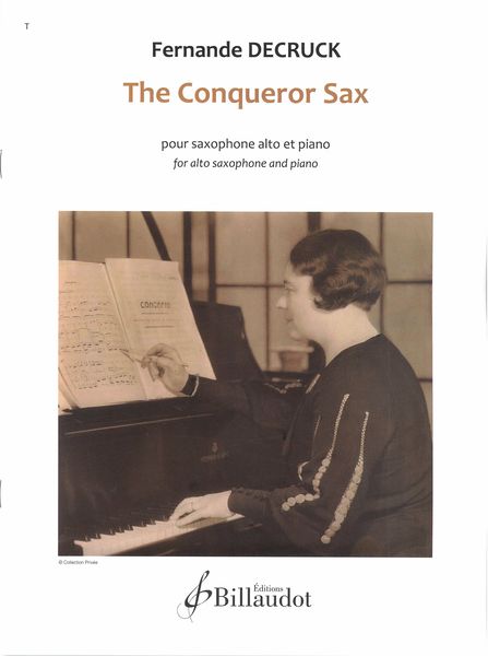 Conquerer Sax : Pour Saxophone Alto et Piano.