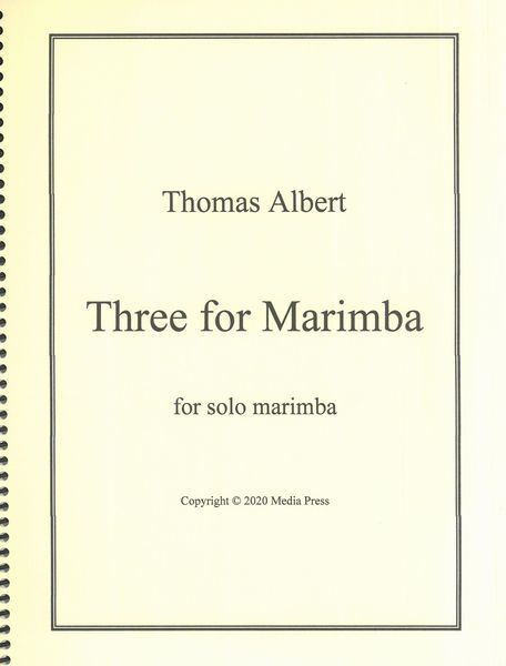 Three For Marimba : For Solo Marimba.