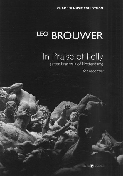 In Praise of Folly (After Erasmus of Rotterdam) : For Recorder.
