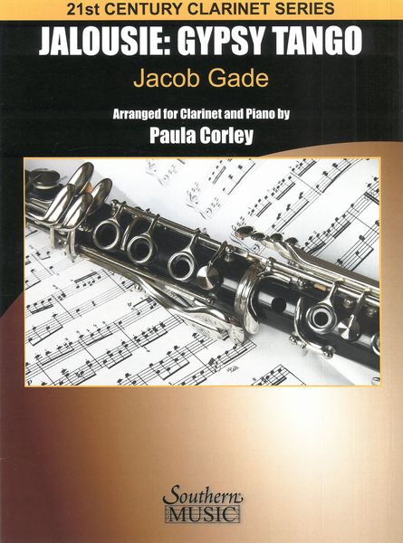 Jalousie - Gypsy Tango : For Clarinet and Piano / arranged by Paula Corley.