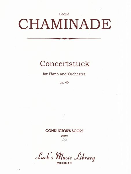 Concertstück, Op. 40 : For Piano and Orchestra.