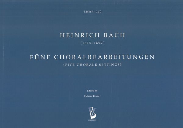 Fünf Choralbearbeitungen / edited by Richard Brasier.