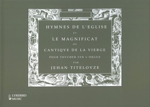 Hymnes De l'Église et le Magnificat Ov Cantiqve De La Vierge / Ed. Jon Baxendale.