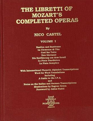 Complete Mozart Libretti, Vol. 2.