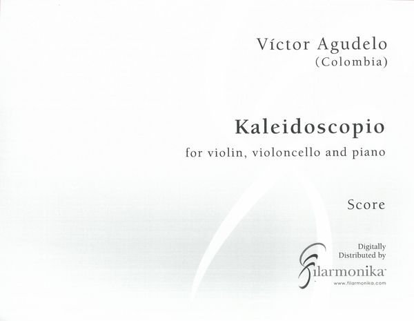 Kaleidoscopio : For Violin, Violoncello and Piano (2005).