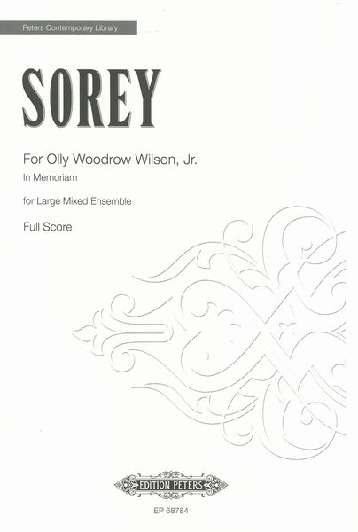 For Olly Woodrow Wilson, Jr. - In Memoriam : For Large Mixed Ensemble (2021).