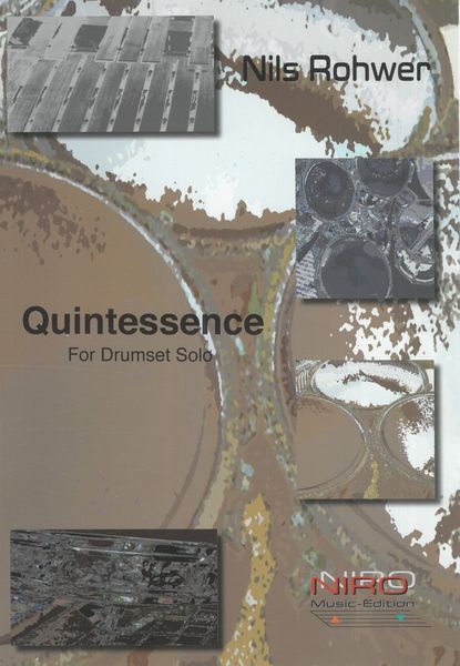 Quintessence : For Drumset Solo.