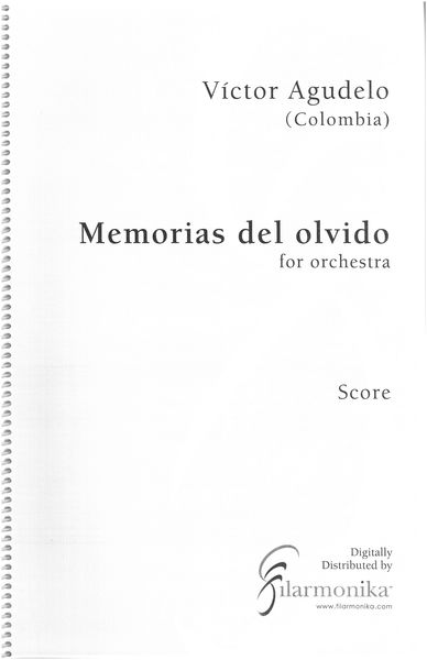 Memorias Del Olvido : For Orchestra (2010).
