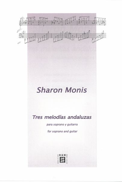 Tres Melodias Andaluzas : For Soprano and Guitar.