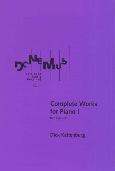 Complete Works For Piano I : For Piano Solo.