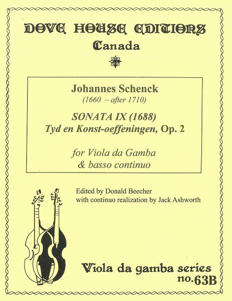 Sonata IX (1688) From Tyd En Konst-Oeffeningen, Op. 2 : For Viola Da Gamba and Basso Continuo.
