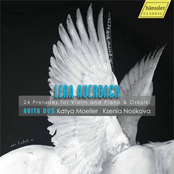24 Preludes For Violin and Piano / Katya Moeller, Violin. [CD]