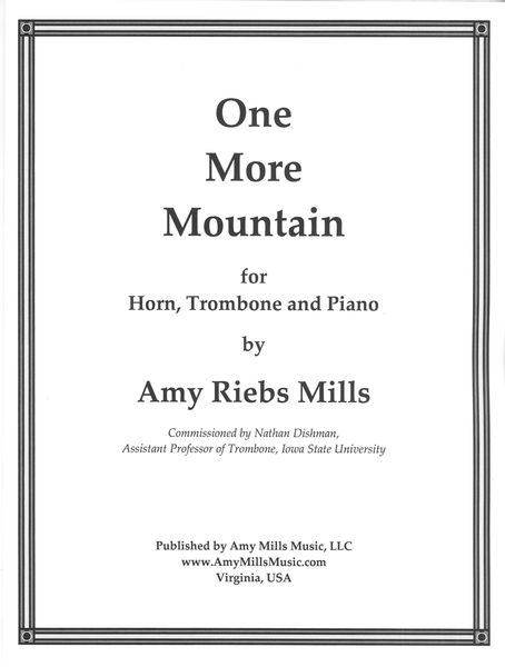One More Mountain : For Horn, Trombone and Piano (2022).