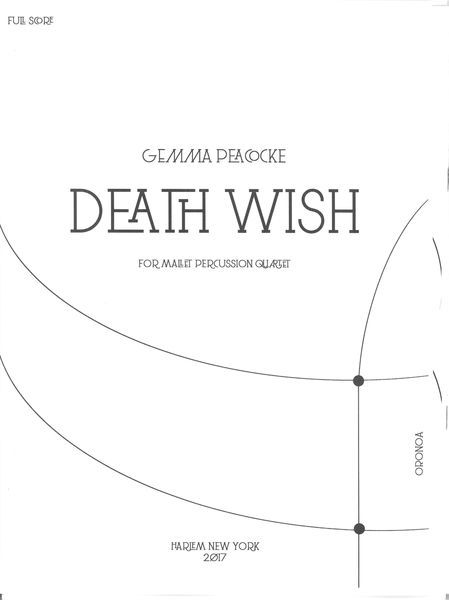 Death Wish : For Mallet Percussion Quartet.
