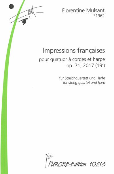 Impressions Françaises, Op. 71 : Pour Quatour à Cordes et Harpe (2017).