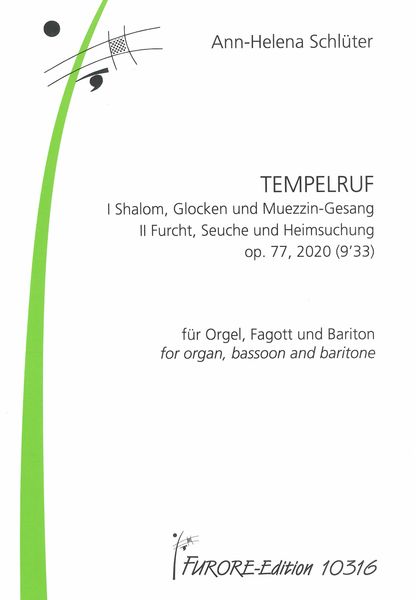 Tempelruf, Op. 77 : Für Orgel, Fagott und Bariton (2020).