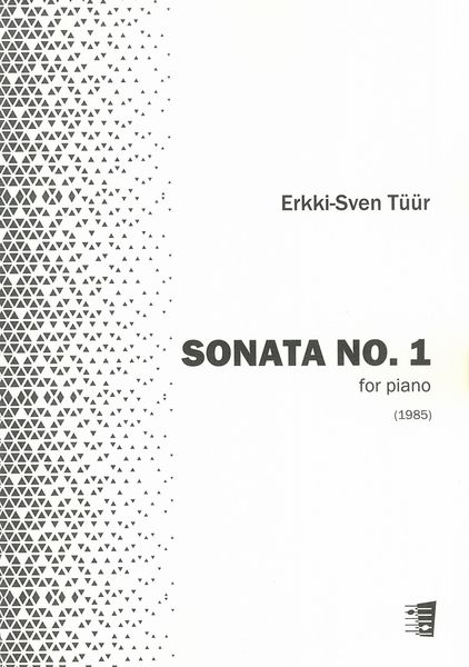 Sonata No. 1 : For Piano (1985) - New and Corrected Edition 2021.