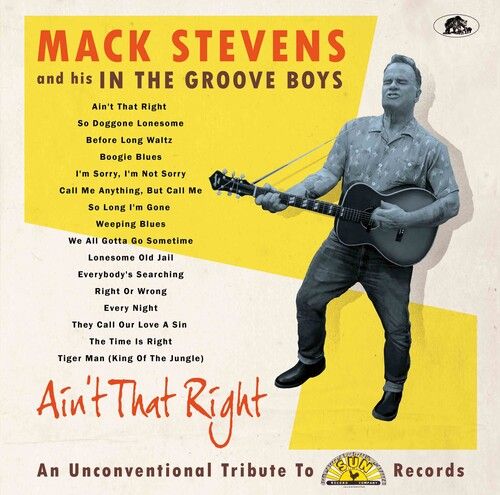 Ain't That Right : An Unconventional Tribute To Sun Records.