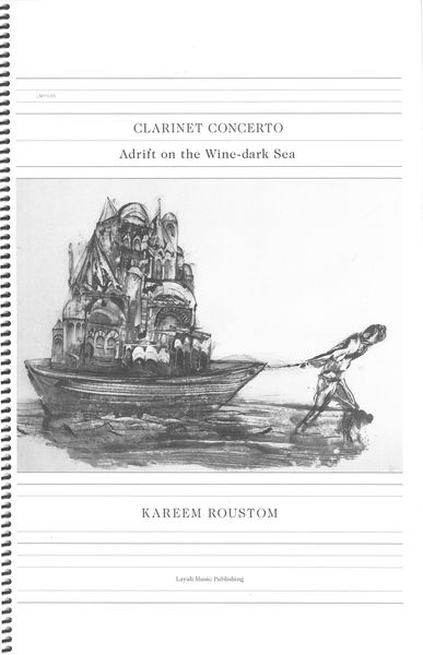 Clarinet Concerto - Adrift On The Wine-Dark Sea : For Clarinet and Orchestra (2017).