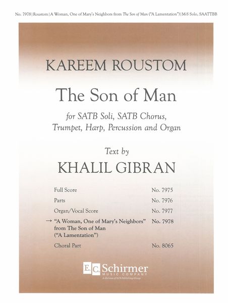 Woman, One of Mary's Neighbors, From The Son of Man : For Mezzo Solo and SAATTBB Choir.