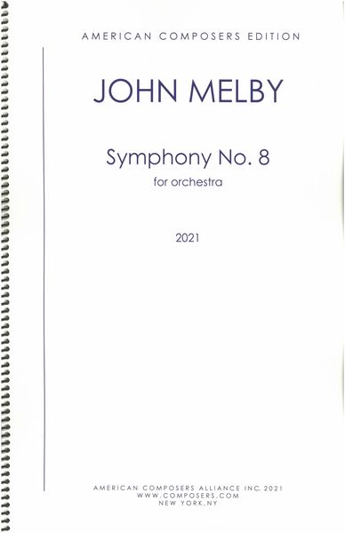 Symphony No. 8 : For Orchestra (2021).