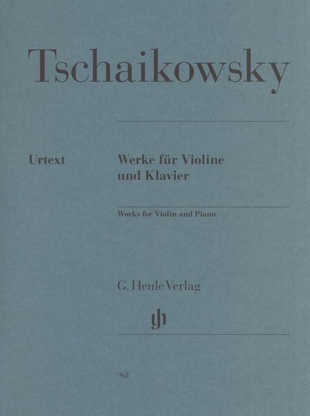 Werke Für Violine und Klavier / edited by Alexander Komarov.