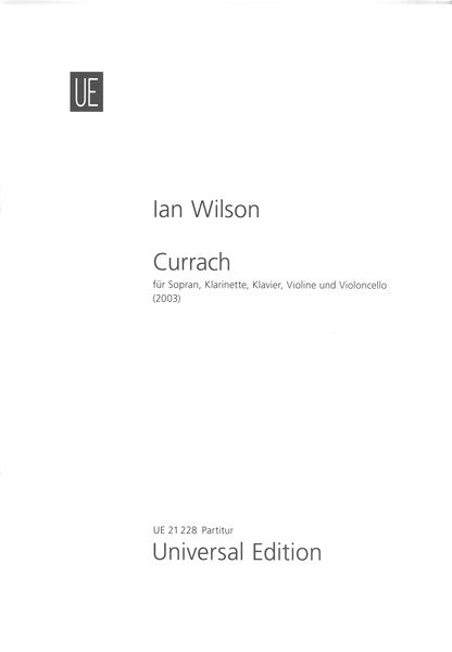 Currach : Für Sopran, Klarinette, Klavier, Violine und Violoncello (2003).