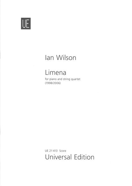 Limena : For Piano and String Quartet (1998/2006).
