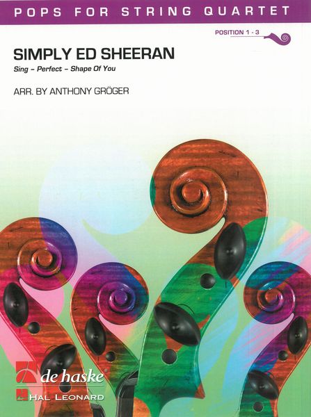 Simply Ed Sheeran : For String Quartet / arr. Anthony Gröger.