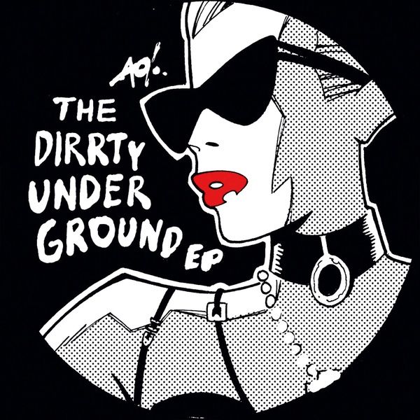 Dirty Underground.
