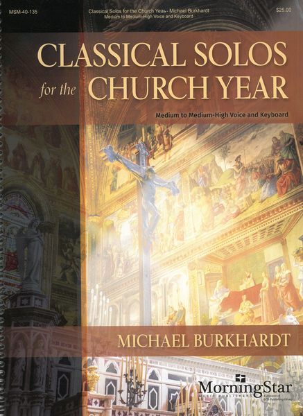 Classical Solos For The Church Year : For Medium To Medium-High Voice and Keyboard [Download].