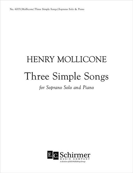 Three Simple Songs : For Soprano Solo and Piano (2002) [Download].