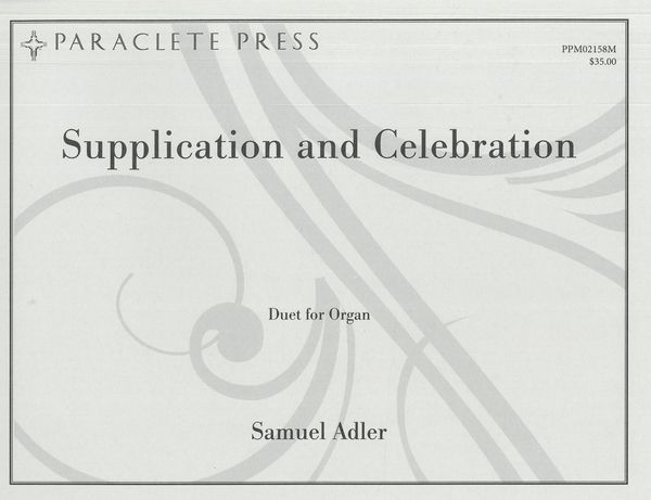 Supplication and Celebration : Duet For Organ (2020).