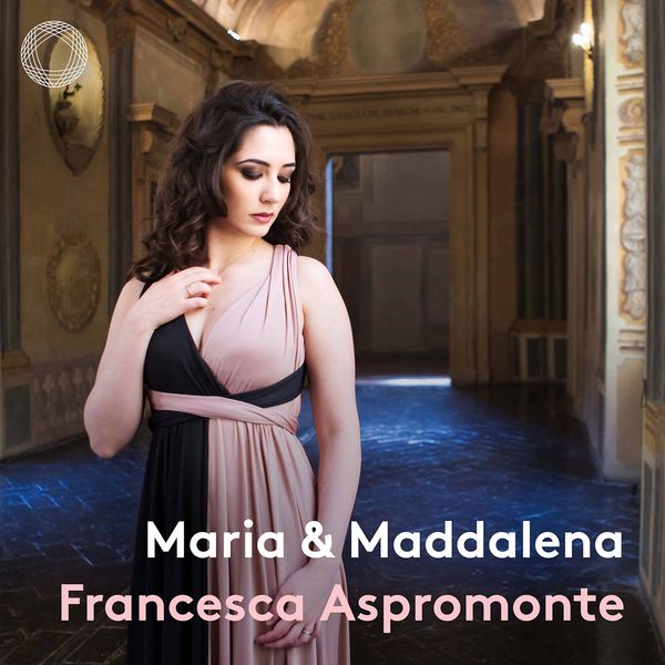 Maria & Maddalena / Francesca Aspromonte, Soprano.