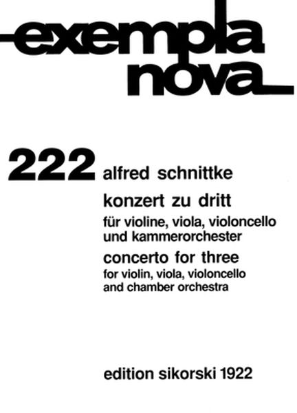 Concerto For Three : For Violin, Viola, Violoncello and Chamber Orchestra.