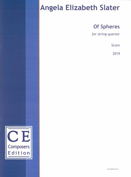 Of Spheres : For String Quartet (2019) [Download].