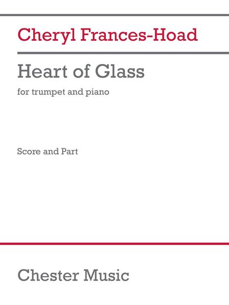Heart of Glass : For Trumpet and Piano (2017).