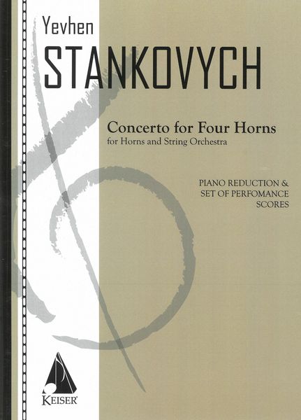 Concerto For Four Horns : For Horns and String Orchestra - reduction For Horns and Piano.